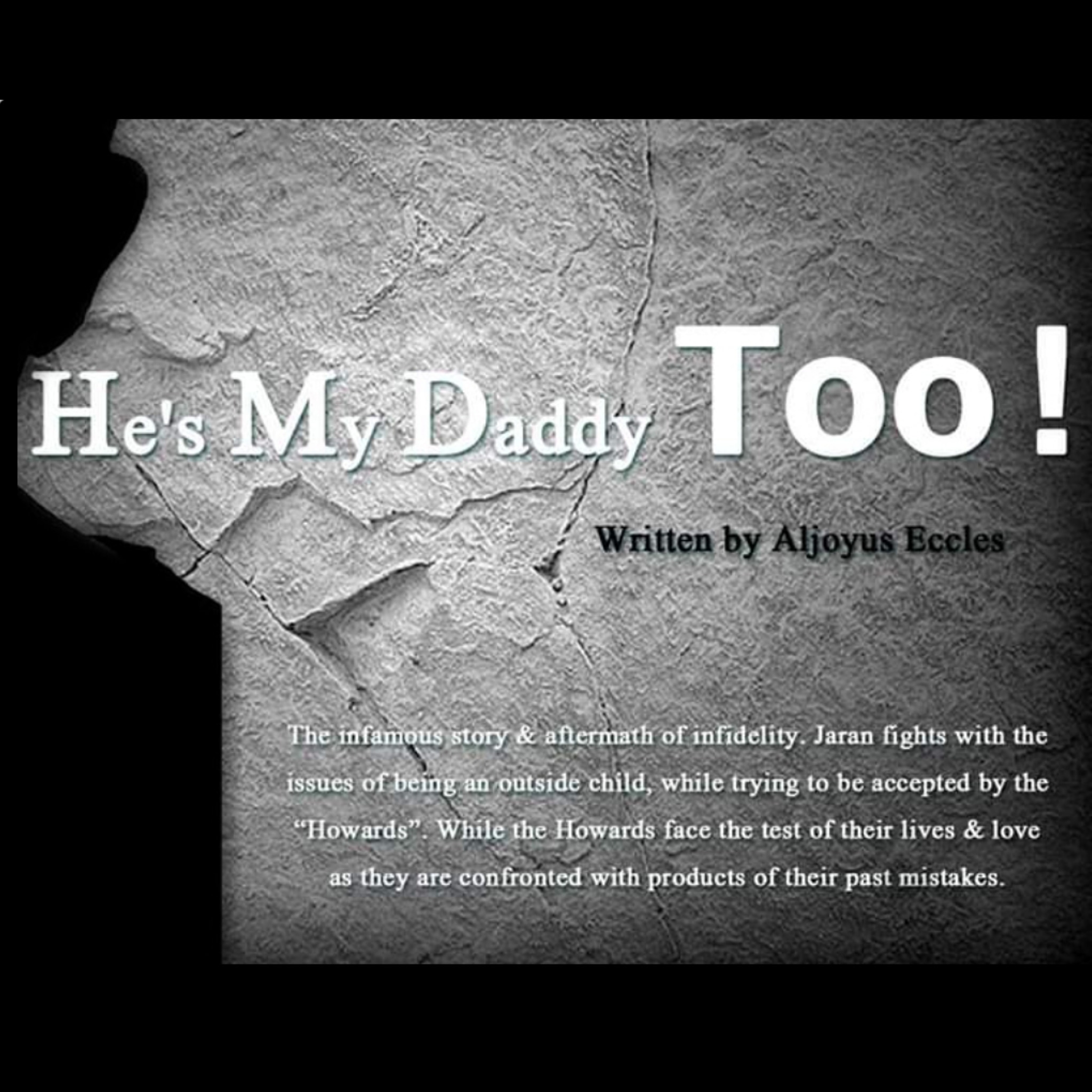 He's My Daddy Too